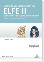 Lenhard, A. & Lenhard, W. (2017). Diagnostik von Lesestörungen mit ELFE II bei Kindern mit Migrationshintergrund (inklusive adaptierter Normen). Dettelbach: psychometrica.